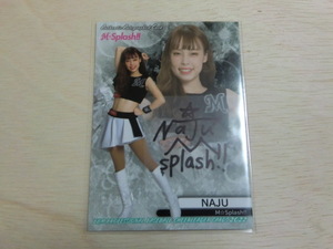 BBM 2022 舞　直筆サイン　NAJU　M☆Splash!!　千葉ロッテマリーンズ　プロ野球チアリーダーカード　DANCING HEROINE