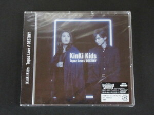 Kinki Kids　Topaz Love/DESTINY（通常盤）　未開封品