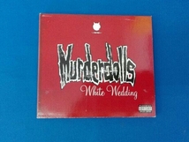 マーダードールズ CD 【輸入盤】White Wedding_画像1