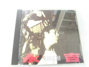 矢沢永吉 CD 永吉