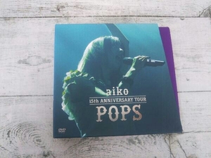 【DVD】 aiko 15th Anniversary Tour 「POPS」