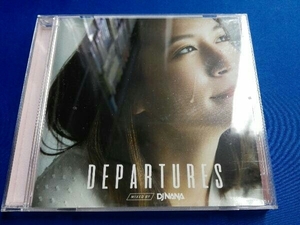 DJ NANA(MIX) CD DEPARTURES mixed by DJ NANA