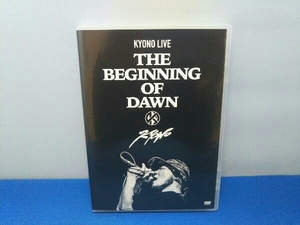 DVD KYONO LIVE -The Beginning of Dawn-