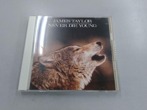 ジェイムス・テイラー(Rock) CD ネヴァー・ダイ・ヤング