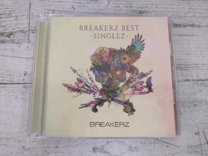 BREAKERZ CD BREAKERZ BEST-SINGLEZ-(通常盤)