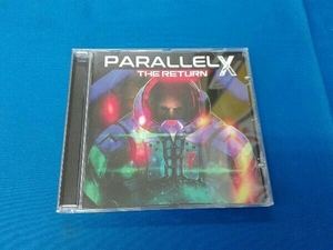 Parallel X CD 【輸入盤】The Return