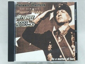 As a matter of fact オムニバス Trigger Happy/Good Riddance/Satanic Surfers/ Repute