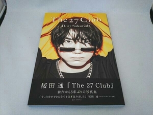 桜田通写真集 THE 27 Club 桜田通