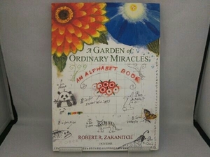 【洋書】A GARDEN of ORDINARY MIRACLES / ROBERT R. ZAKANITCH(ロバート・ザカニッチ)