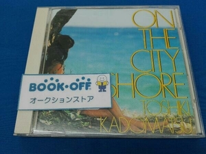角松敏生 CD ON THE CITY SHORE