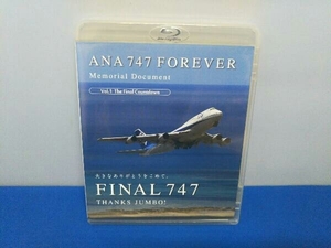 ANA 747 FOREVER Memorial Document Vol.1 The Final Countdown(Blu-ray Disc)