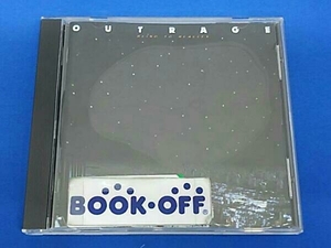 OUTRAGE CD ブラインド・トゥ・リアリティ