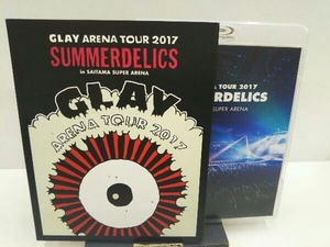 GLAY ARENA TOUR 2017'SUMMERDELICS'in SAITAMA SUPER ARENA(Blu-ray Disc)