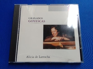 アリシア・デ・ラローチャ CD グラナドス:ゴイェスカス