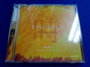 川崎翔子 CD VISIONS -Moments 時-