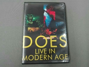 LIVE IN MODERN AGE(Blu-ray Disc)/DOES