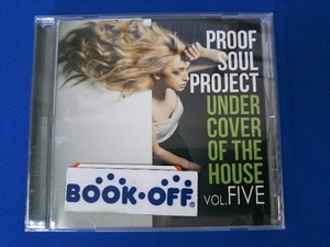 PROOF SOUL PROJECT CD UNDER COVER OF THE HOUSE5