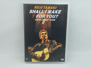 DVD SHALL I MAKE T FOR YOU? CAFE JAPAN TOUR