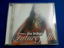 the Indigo CD FUTURE FOLK_画像1