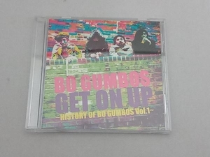 BO GUMBOS CD Get On Up~History Of Bo Gumbos Vol.1~