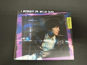 TETSUYA(L'Arc~en~Ciel) CD I WANNA BE WITH YOU(初回限定盤A)(DVD付)