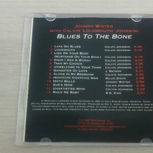 Calvin'Loudmouth'Johnsonジョニー・ウインター CD 【輸入盤】Blues to the Boneの画像3