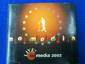 (オムニバス) CD Live no media 2002