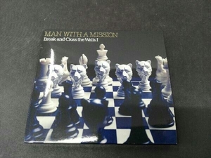MAN WITH A MISSION CD Break and Cross the Walls (初回生産限定盤)(DVD付)