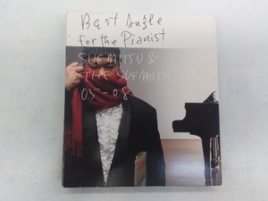 SUEMITSU & THE SUEMITH CD Best Angle for the Pianist-SUEMITSU&THE SUEMITH 05-08-(初回生産限定盤)(DVD付)