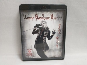 SHINKANSEN☆RX「Vamp Bamboo Burn~ヴァン!バン!バーン!~」(Blu-ray Disc)