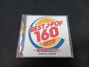 (オムニバス) CD BEST J-POP 160 -超特盛BEST- Mixed by DJ FOREVER