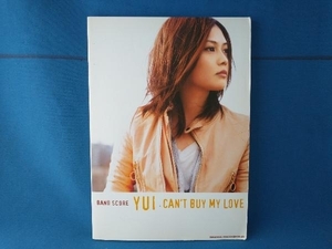 BAND SCORE YUI「CAN'T BUY MY LOVE」 シンコーミュージック・エンタテイメント