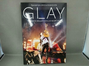 GLAY Special Live 2013 in HAKODATE GLORIOUS MILLION DOLLAR NIGHT Vol.1 LIVE Blu-ray~COMPLETE EDITION~(Blu-ray Disc)