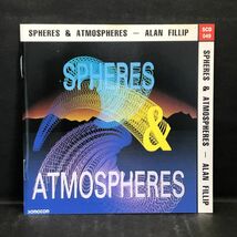 SPHERES & ATMOSPHERES -ALAN FILLIP/SONOTON MUSIC LIBRARY CD オムニバス_画像6