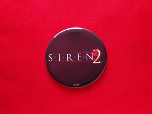 「SIREN2」（サイレン2）缶バッジ タイトルロゴ NT New Translation SCEI SONY SIREN展 墓場の画廊