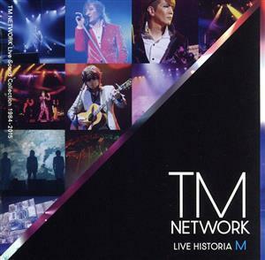 ＬＩＶＥ　ＨＩＳＴＯＲＩＡ　Ｍ　～ＴＭ　ＮＥＴＷＯＲＫ　Ｌｉｖｅ　Ｓｏｕｎｄ　Ｃｏｌｌｅｃｔｉｏｎ　１９８４－２０１５～（Ｂｌｕ－