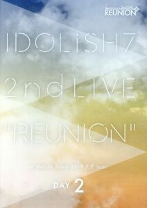 アイドリッシュセブン　２ｎｄ　ＬＩＶＥ「ＲＥＵＮＩＯＮ」ＤＶＤ　ＤＡＹ　２／ＩＤＯＬｉＳＨ７／ＴＲＩＧＧＥＲ／Ｒｅ：ｖａｌｅ／ＺＯ