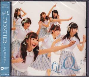 ■未開封CD+Br LinQ FRONTIER ～LinQ 第三楽章～（初回限定盤A）☆WPZL31116/7