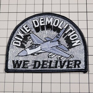 UA128 DIXIE DEMOLITION WE DELIVER F-16 ミリタリー ワッペン パッチ エンブレム