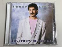 【超美品CD】Broadway The Hard Way/Frank Zappa/ブロードウェイ・ザ・ハードウェイ/フランク・ザッパ【輸入盤】1993 FZ承認マスター使用_画像1