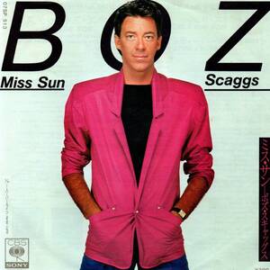 Boz Scaggs 「Miss Sun/ Harbor Lights」国内盤EPレコード