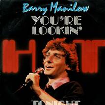Barry Manilow 「You're Lookin' Hot Tonight/ Let's Get On With It」英国盤プロモ用EPレコード_画像1