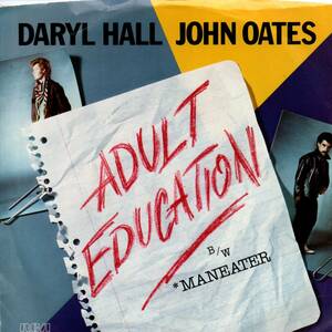 Daryl Hall & John Oates 「Adult Education/ Man Eater」米国盤EPレコード