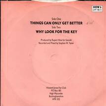 Howard Jones 「Things Can Only Get Better/ Why Look For The Key」英国盤EPレコード_画像4