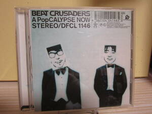 [E93] BEAT CRUSADERS/ A PopCALYPSE NOW