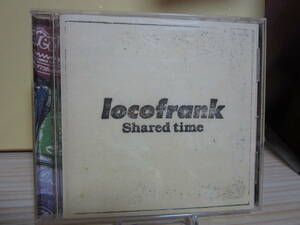 [E333] locofrank/ Shared time