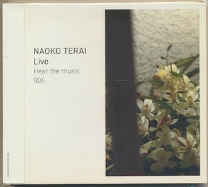 CD●寺井尚子 / NAOKO TERAI LIVE HEAR THE MUSIC 006　帯付