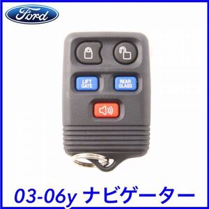 税込 FORD 純正 Genuine OEM キーレストランスミッター キーレスリモコン 5ボタン 03-06y ナビゲーター エクスペディション 即納 在庫品