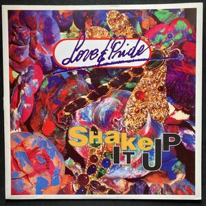 12inch LOVE & PRIDE / SHAKE IT UP