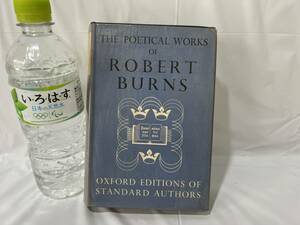 ロバート・バーンズ The Poetical Works of Robert Burns: With Notes, Glossary 1950 オックスフォード 小説 洋書 古書 ビンテージ